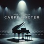 Carpe Noctem EP (Piano Version) [Explicit]