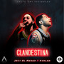 Clandestina (Explicit)