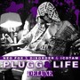 PLUGG & LIFE (DELUXE) [Explicit]