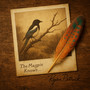 The Magpie Knows