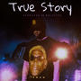 True Story (Explicit)