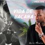 Vida de Bacana