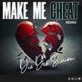 Make Me Cheat