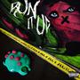 RUNITUP! (Explicit)