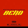 BEND (feat. JayGeekout, JayBlizzy & GwapBinFlockin)