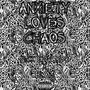 Anxiety Loves Chaos (Explicit)