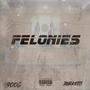 Felonies (feat. Aboog) [Explicit]