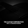 The Guitar Corporation, Vol. 2: Classical Guitar