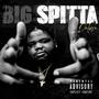 BIG SPITTA DELUXE (Explicit)