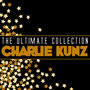 The Ultimate Collection: Charlie Kunz