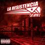 La Resistencia (Explicit)