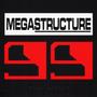 MEGASTRUCTURE 99