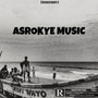 Asrokye Music (Explicit)