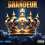 Grandeur (Explicit)