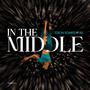 In The Middle (feat. Alexandra Leite )