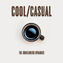 Cool Casual (Explicit)