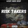 Risk Takers (Explicit)