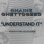 Understand It (Explicit)