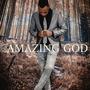 Amazing God