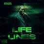 Life Lines (Original Version) [Explicit]