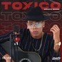 Toxico (Acoustic Season)