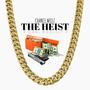 The Heist (Explicit)