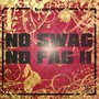 No Swag No Fag II (Explicit)