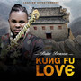 Kung Fu Love