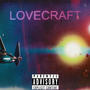 Lovecraft (Explicit)