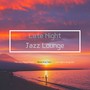 Late Night Jazz Lounge