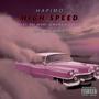 High Speed (feat. Tai Mori & Morris Greene) [Explicit]