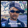 Buy Me (feat. Tyla Yvng) [Explicit]