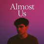 Almost Us