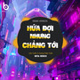 Hứa Đợi Nhưng Chẳng Tới 3 (Remix)