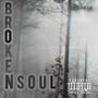 Broken Soul (Explicit)