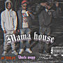 MOMMA HOUSE (feat. UNCLE WOPP & KAYDOE) [Explicit]