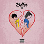 Better (Explicit)