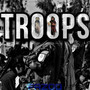 Troops (Explicit)