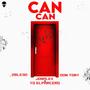 can can (feat. Don tony, Raperito infante & Parcero rojocapo)