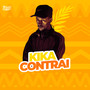 Kika I Contrai (Explicit)