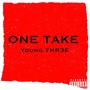 One take (Explicit)