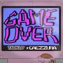 Game Over (feat. Tauklo)