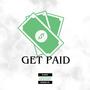 GET PAID (Explicit)