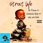 Street Life (Explicit)