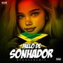 MELÔ DE SONHADOR (Not so Bad) [Explicit]