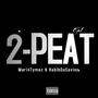 2-PEAT (w/ HabibDaSavior) [Explicit]