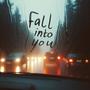 Fall Into You (Versions)