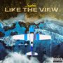 Like The View (Explicit)