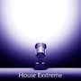 House Exstreme