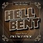 Hell Bent (Original Motion Picture Soundtrack)